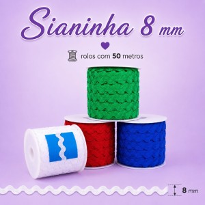 Sianinha 8mm Importada Larga Rolo c/ 50mts – Diversas Cores